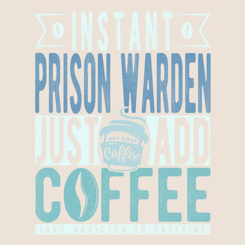 Prison guard coffee saying