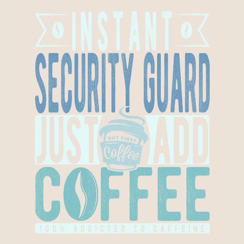 Sicherheitsbeamter Kaffee Spruch
