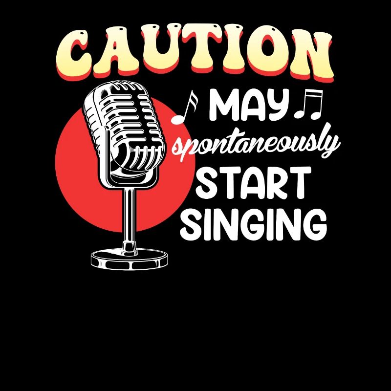 Be careful, I might start singing spontaneously