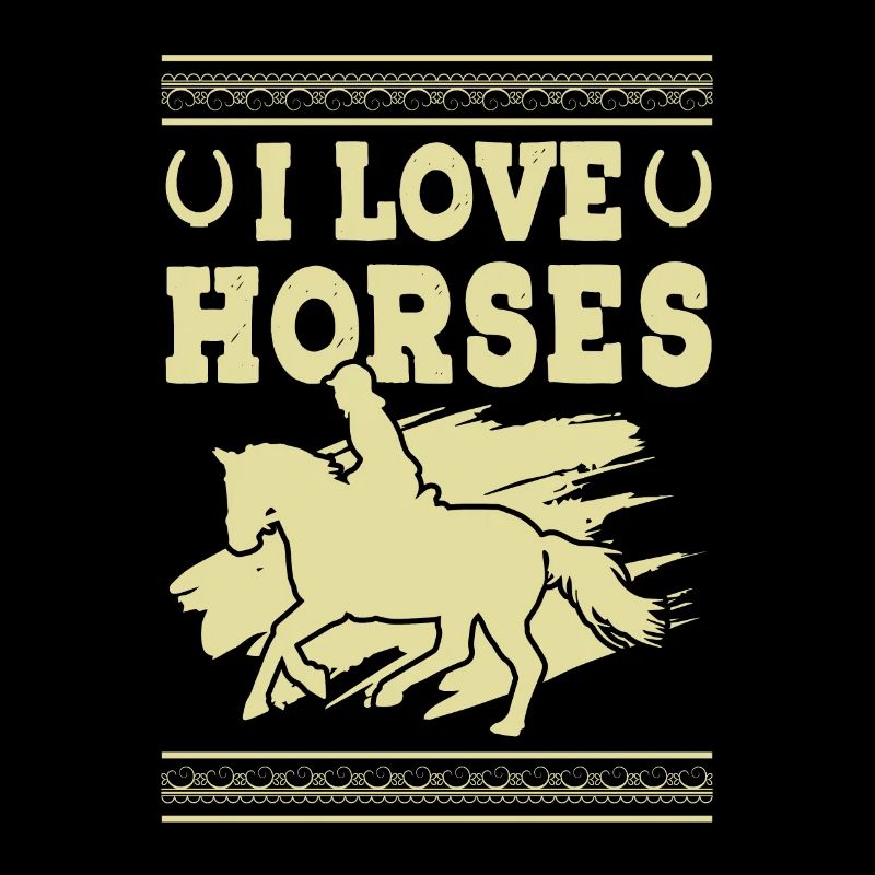 I love Horses