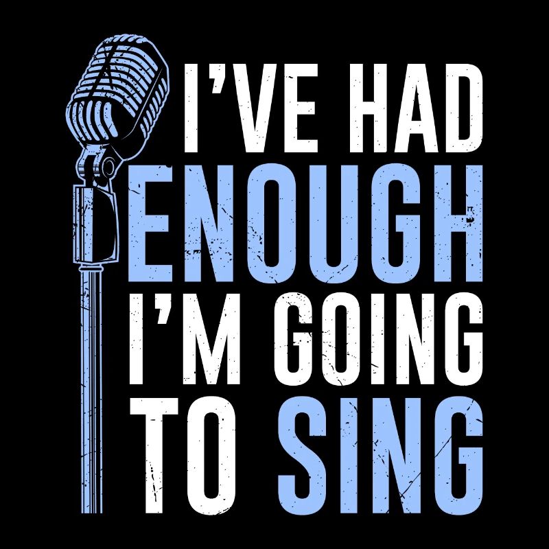 Choir musician I've had enough, I'll go sing