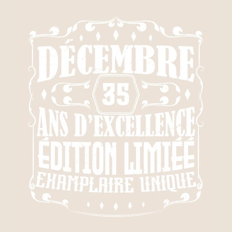 Décembre 35 ans ,Idée Cadeau anniversaire