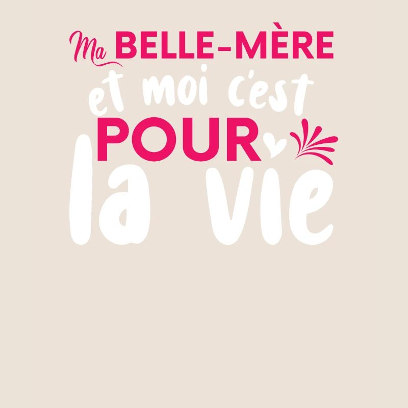 La Belle-Mère Et Moi | Belle Maman