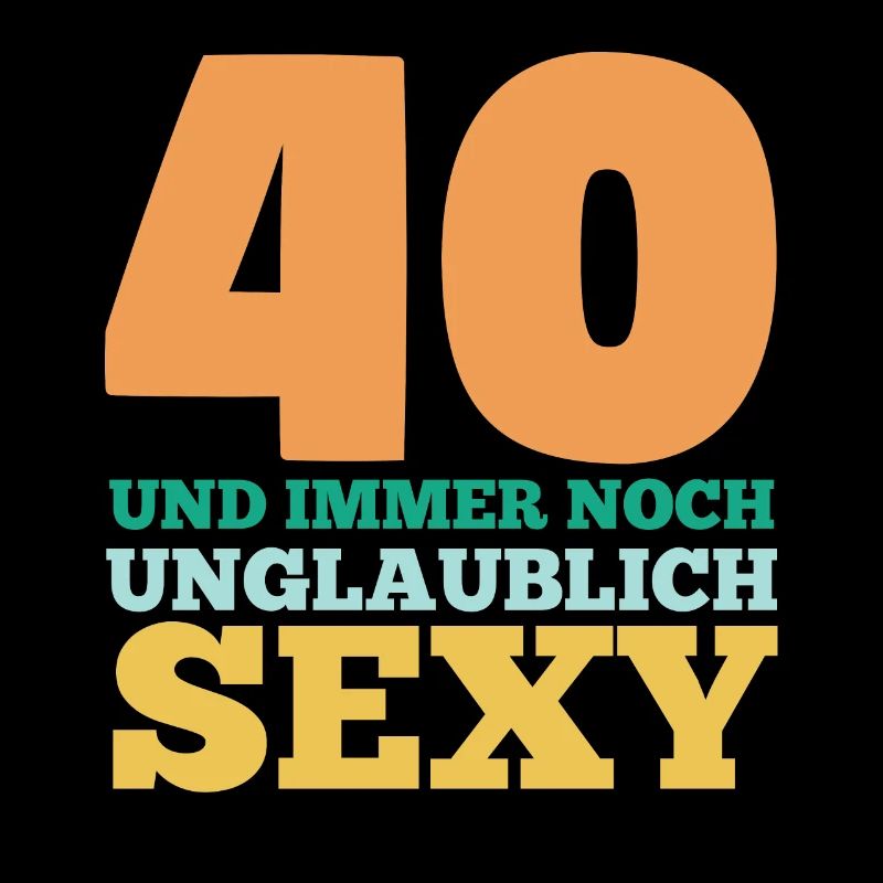 Vierzig 40 Jahre Vierzigster Geburtstag