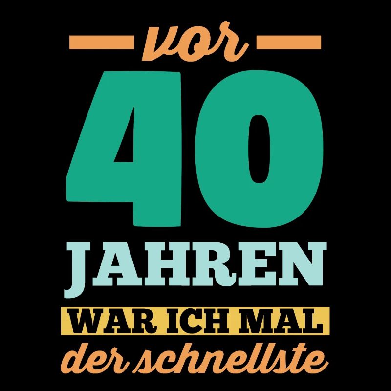 Vierzig 40 Jahre Vierzigster Geburtstag