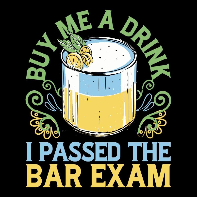 Buy Me A Drink, I Passed The Bar Exam 4