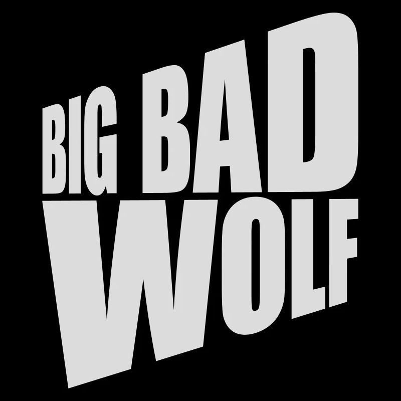 big bad wolf Zitat