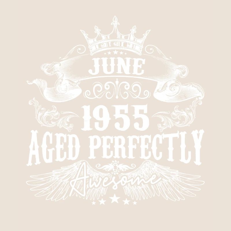 1955| June 1955 birthday Aged Perfectly