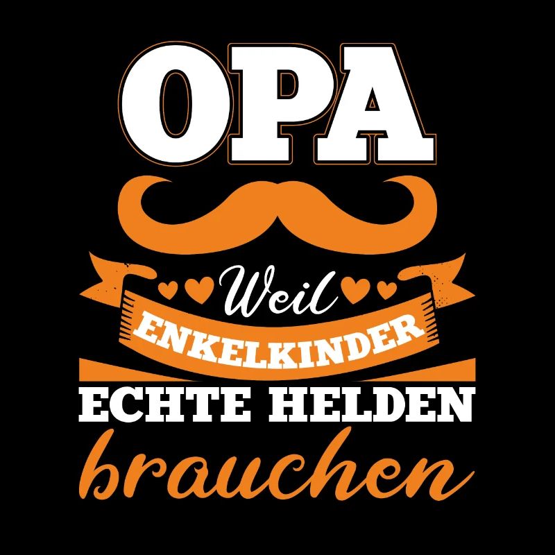 Opa Weil Enkelkinder Echte Helden Brauchen
