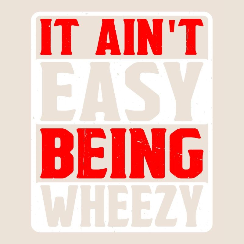 It Ain't Easy Being Wheezy 9
