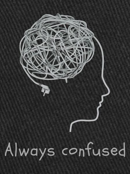 Always confused
