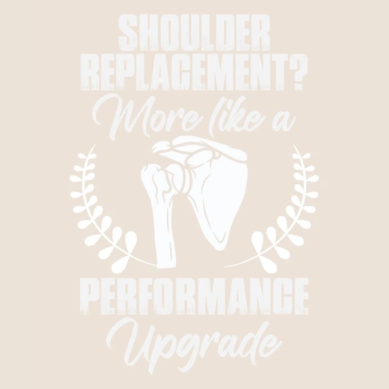 Shoulder Replacement Humor Shoulder Surgery