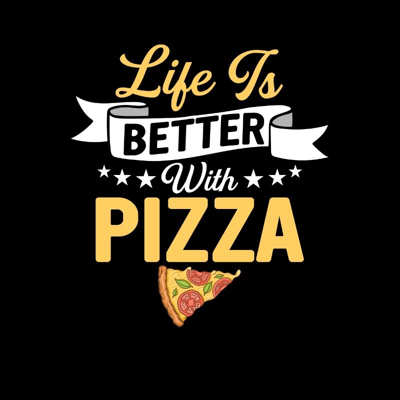 Life Is Better With Pizza Funny Pizza Themed Party