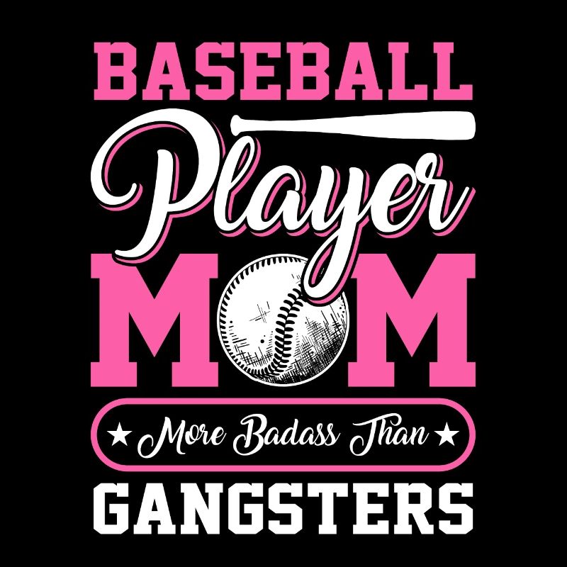 Baseball Player Mother - Baseball