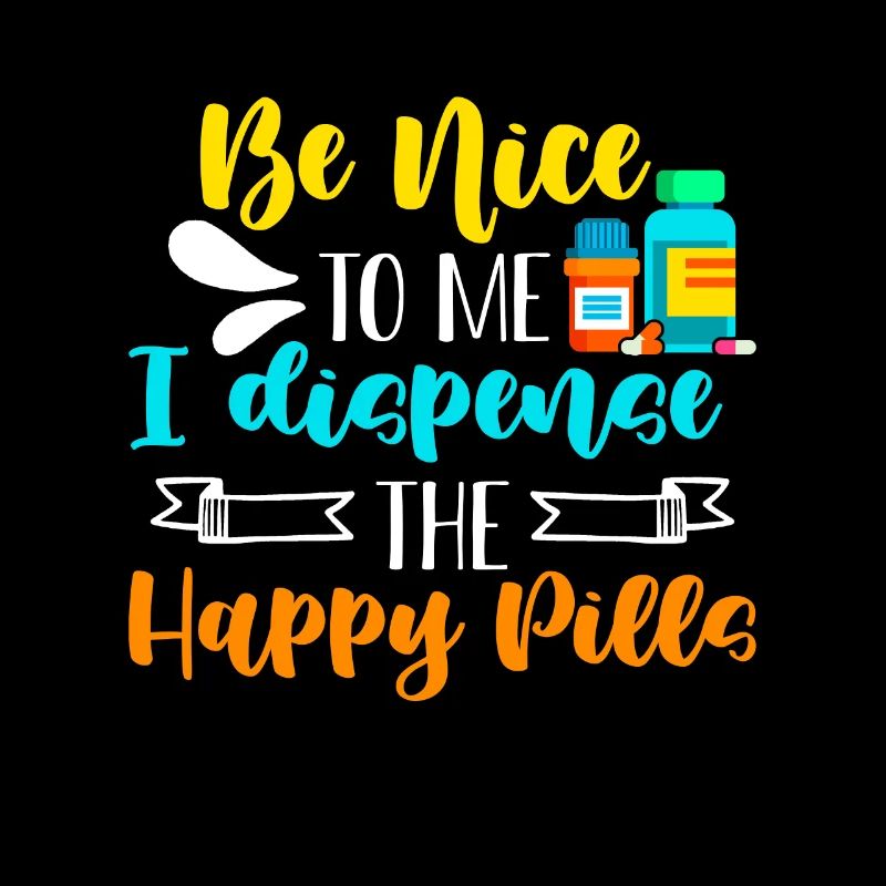 Pharmacy Technician Be Nice To Me Loves Medication