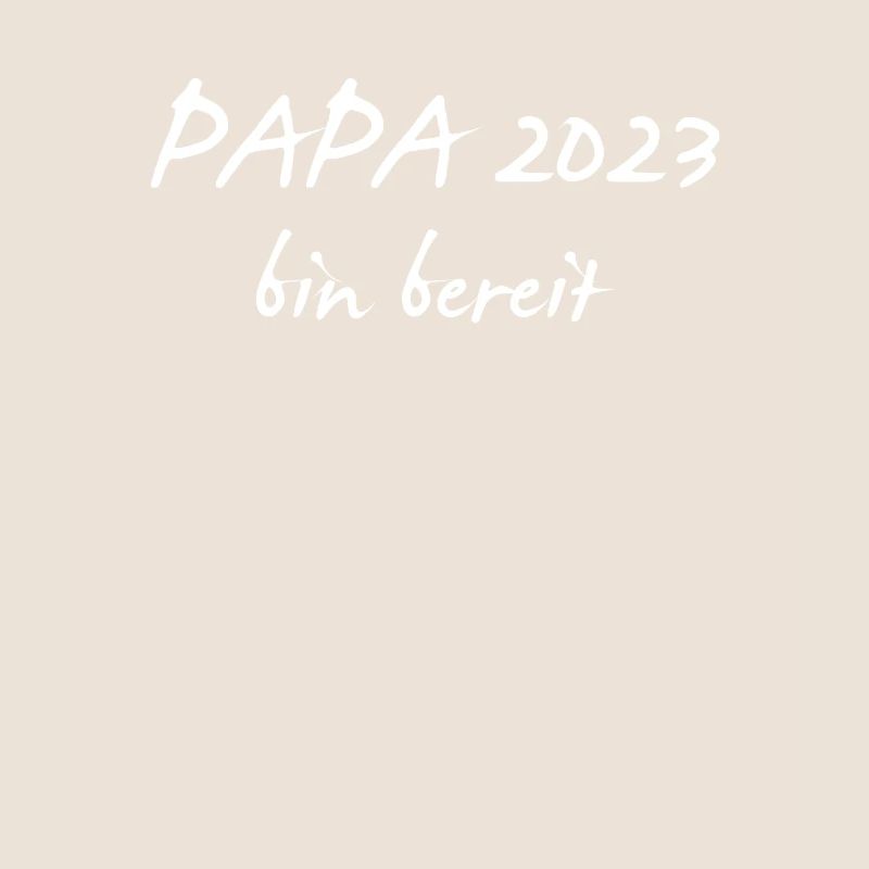 Papa 2023 Loading Vaterschaft Vater Werden Dad