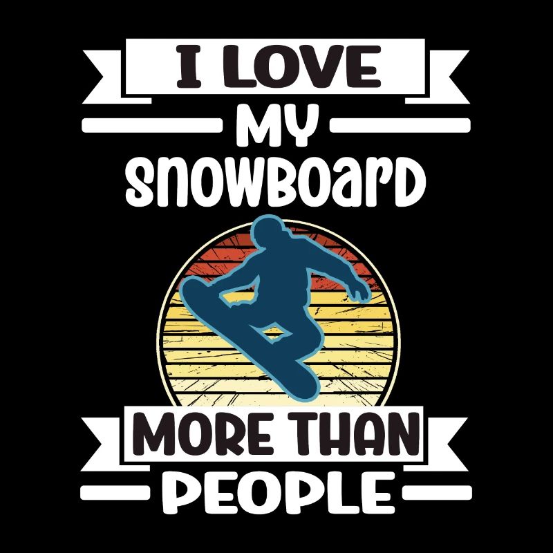 J'aime mon snowboard plus que les gens