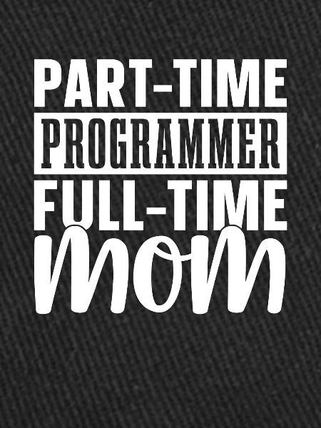 Entwickler Coder Programmierer Mama