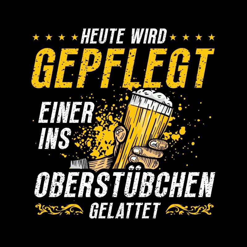 Heute wird geplegt einer ins Oberstübchen