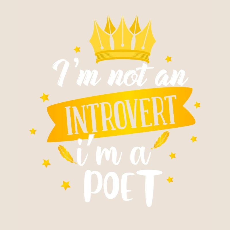 Ich bin kein Introvertierter, ich bin ein Dichter