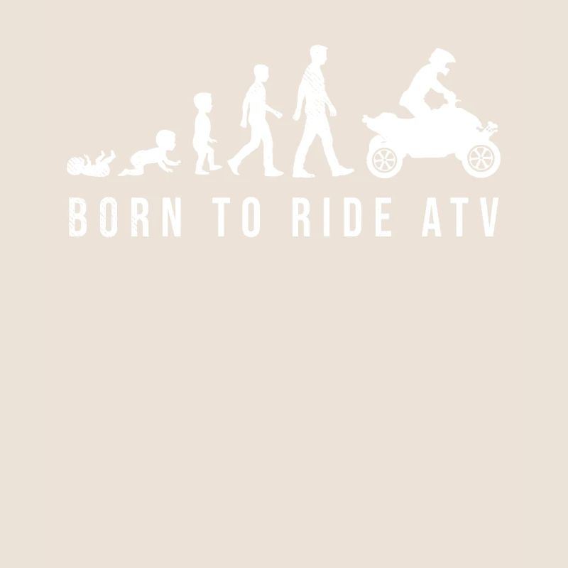 all terrain vehicles funny human evolution graphic