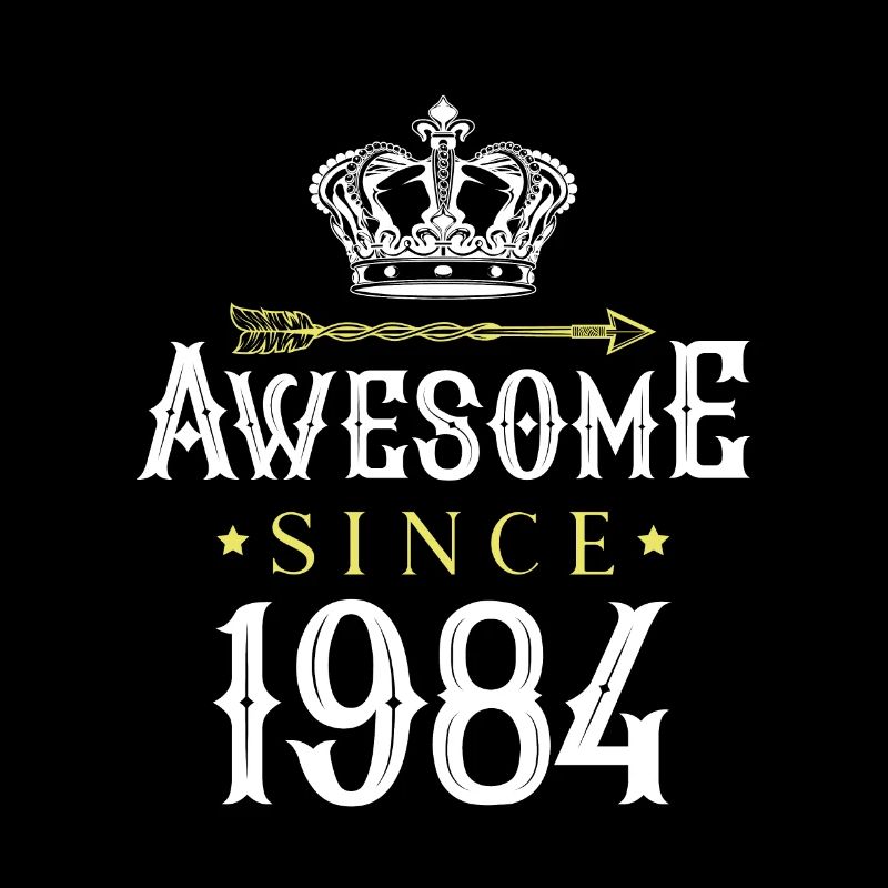 1984 awesome since