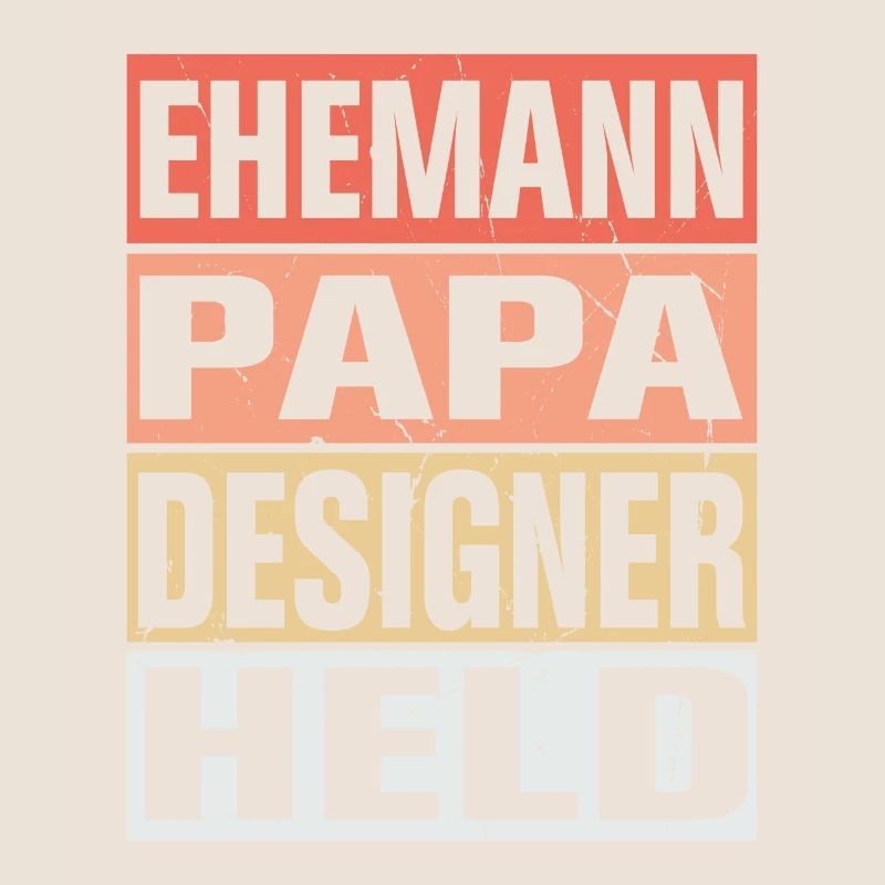Designer Vater Ehemann Held