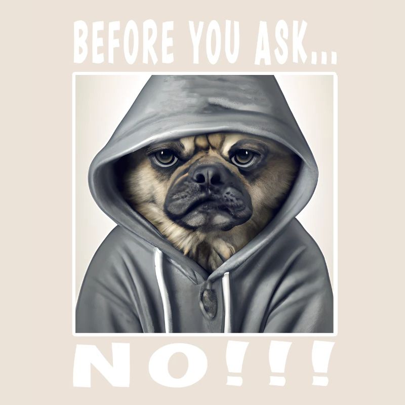 Before you ask no