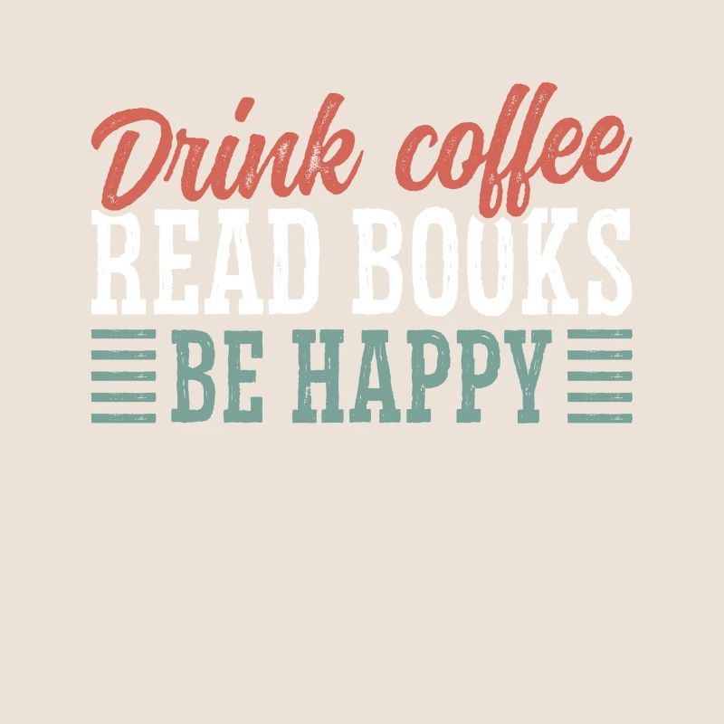 Drinking coffee, reading books, being happy