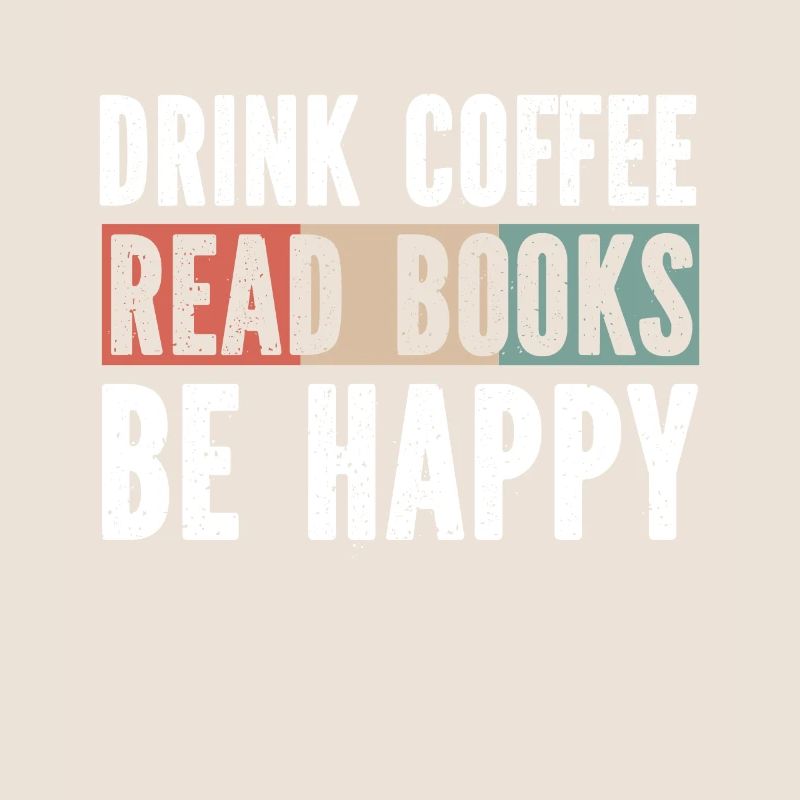 Drinking coffee, reading books, being happy