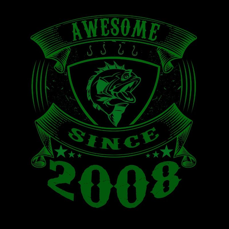 Awesome since 2008. Angel, Angler Geburtstag