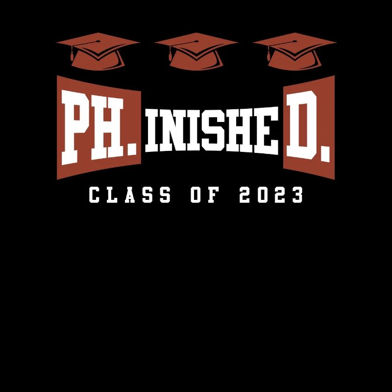 Phinished Ph.D Abschluss 2023 Doktor Doktortitel