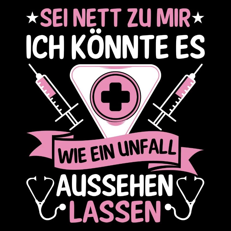 Lustiger Krankenschwester Pflegerin Spruch Pflege