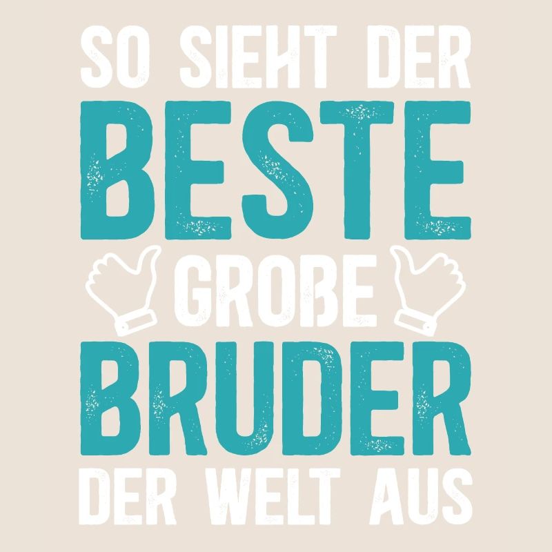 So Sieht Der Beste Große Bruder Der Welt Aus