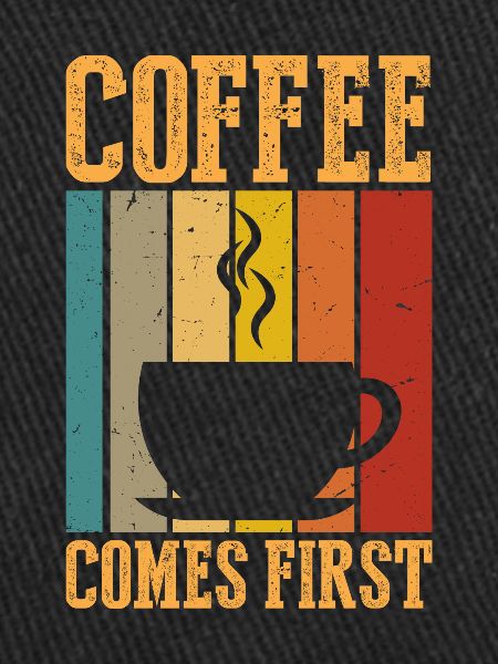 Coffee comes first