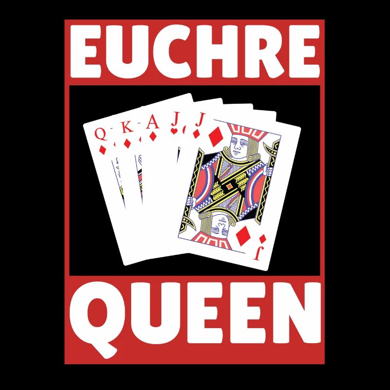 Euchre Queen - Euchre Player Card Game Euchre