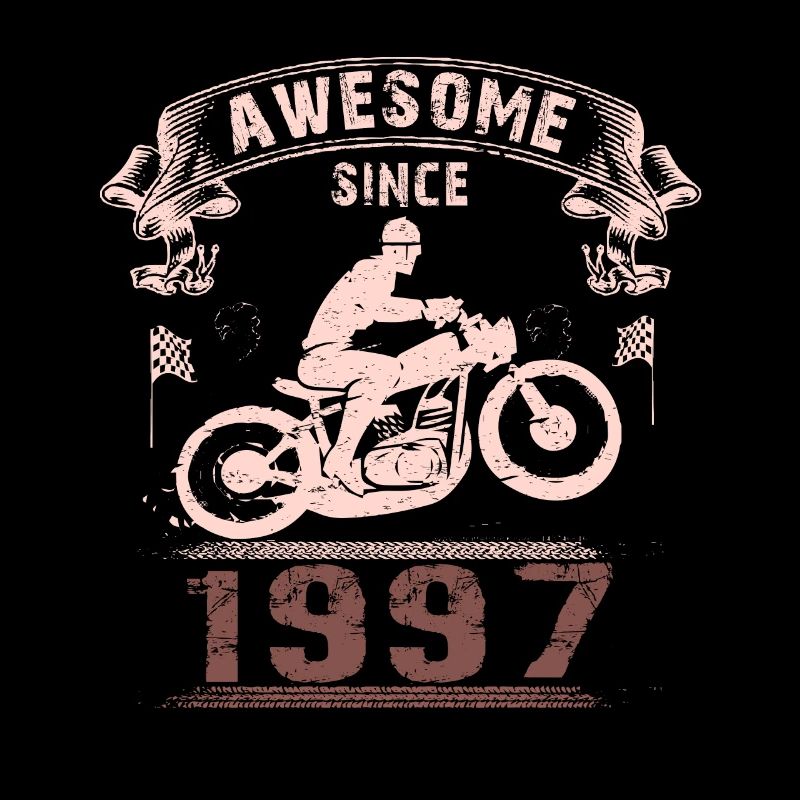 Awesome since 1997, Biker 26. Geburtstag
