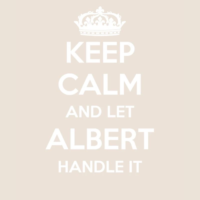Keep Calm Handle It - Prénom Nom Funny Albert