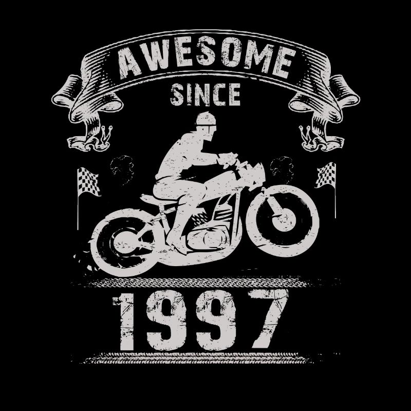 Awesome since 1997, Biker 26. Geburtstag