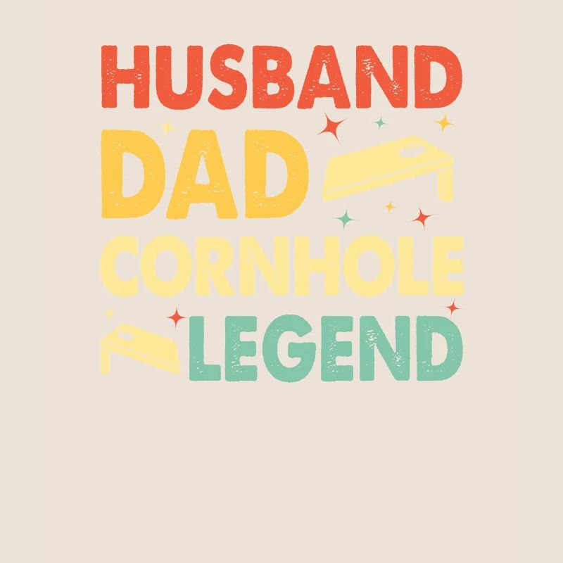 Husband Dad Cornhole Legend Funny Cornhole