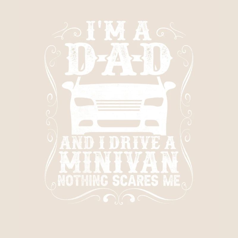 Dad Drives Minivan Daddy Minivan Dads Lifestyle