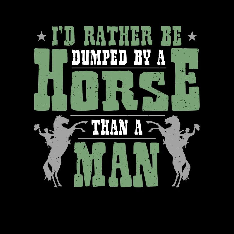 Bareback Riding I'd Rather Be Dumped By A Cowboy