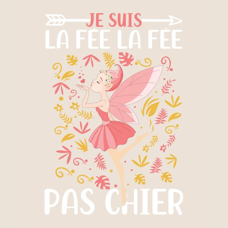 Je suis la fée la fée pas chier