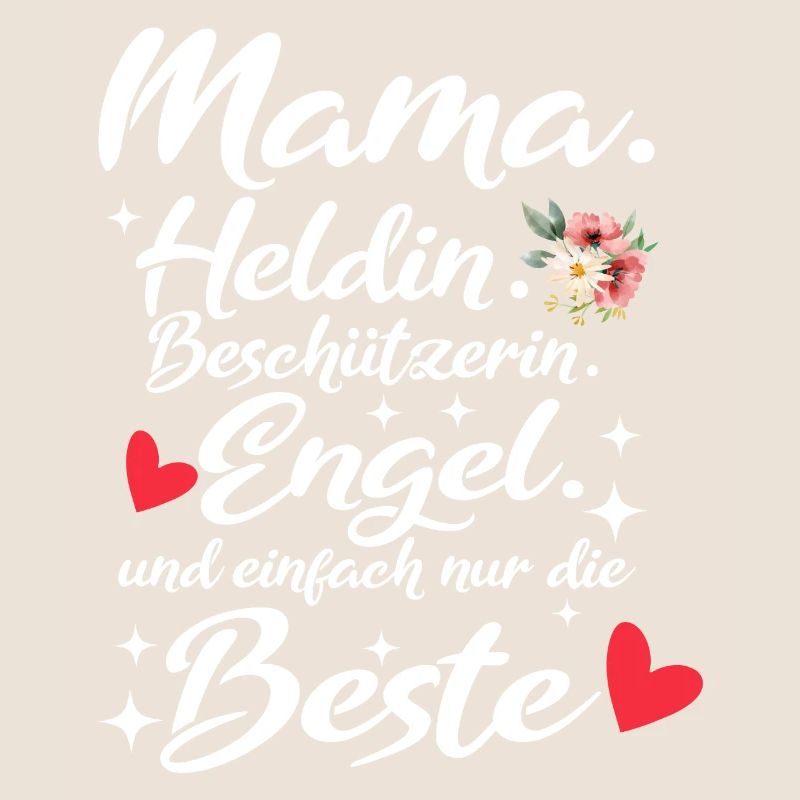 Mama Muttertag Spruch Lieblingsmama Heldin Engel