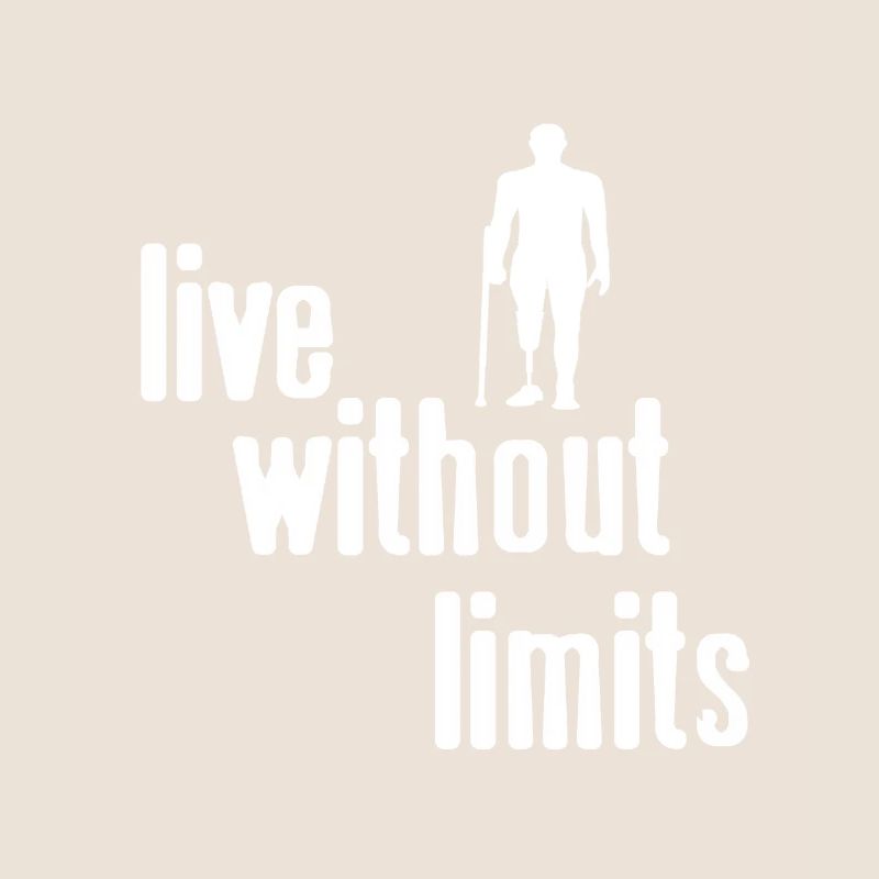Live Without Limits Awesome Prosthesis T-Shirt