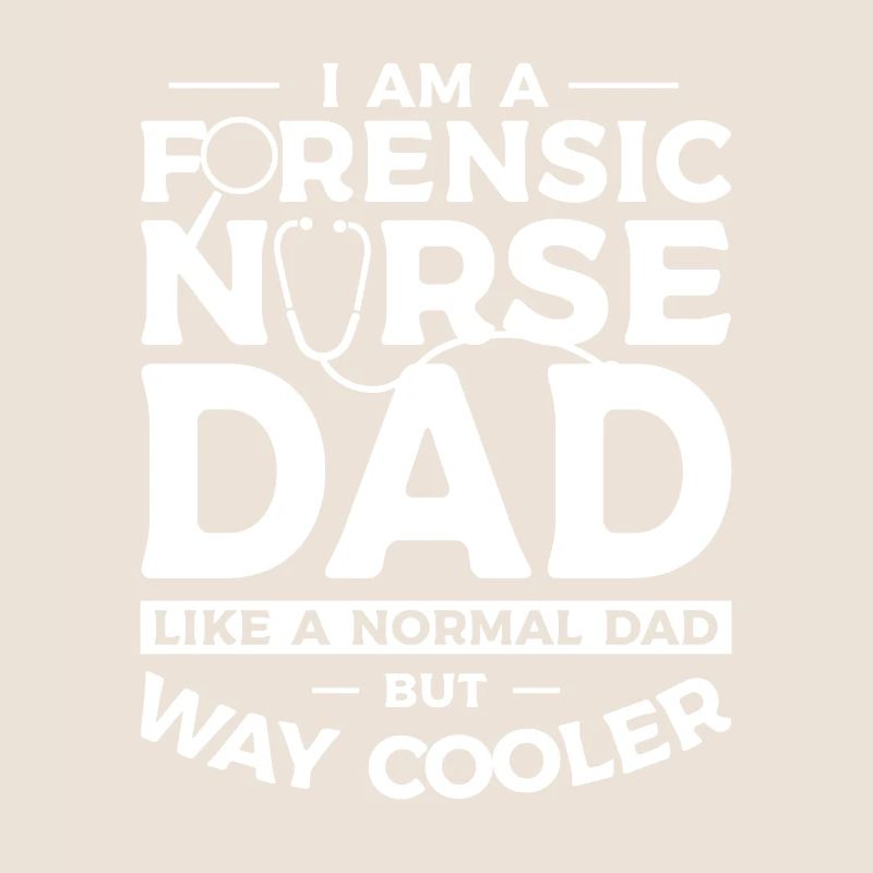 Ich bin eine forensische Krankenschwester Vater wie ein normaler Vater, aber