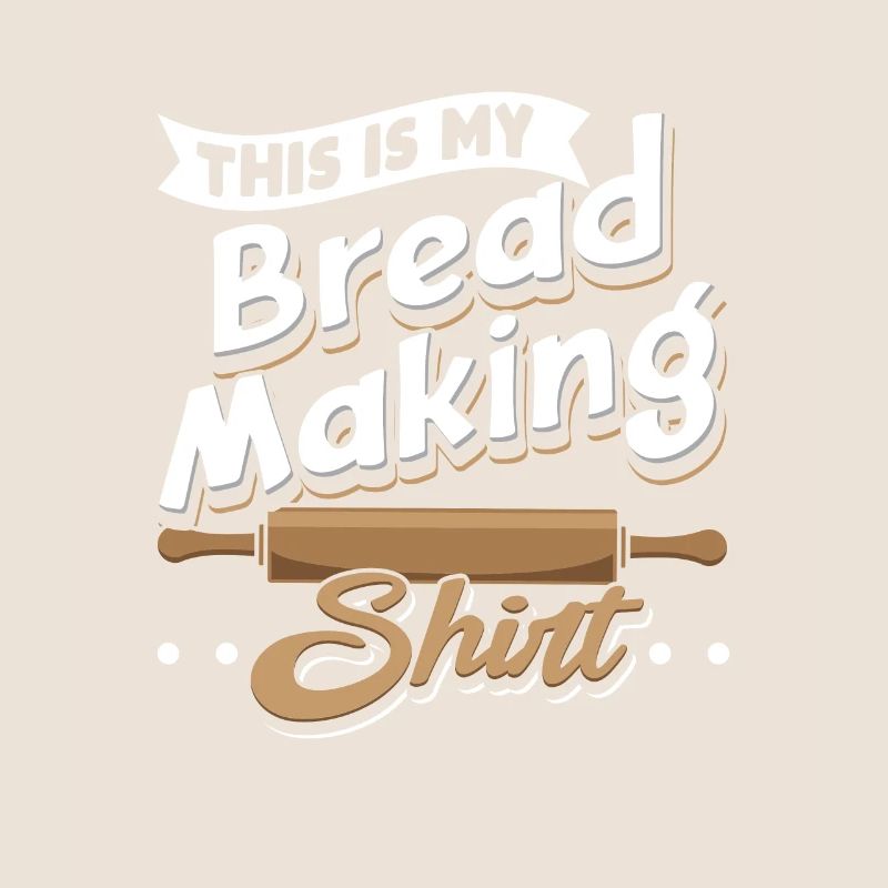 This Is My Bread Making Shirt Brot Bäcker Backen