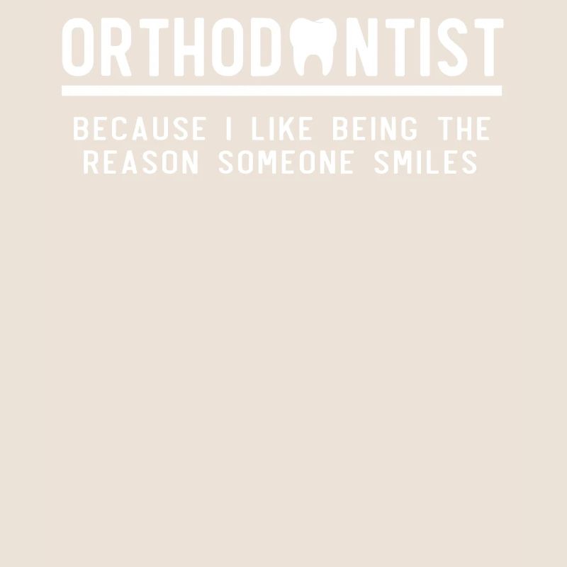 Orthodontist, Dentist, Orthodontics,