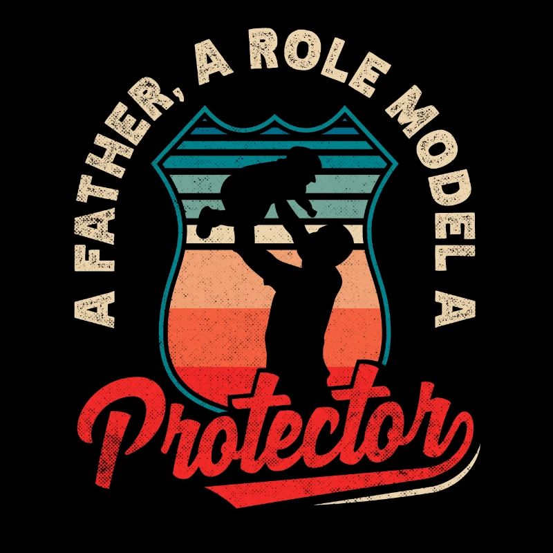 Father Role Model Protector Father's Day Design