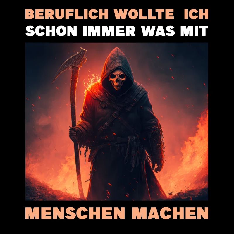 Sensenmann Beruflich Wollte Ich Schon Immer